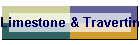Limestone & Travertine
