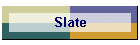 Slate